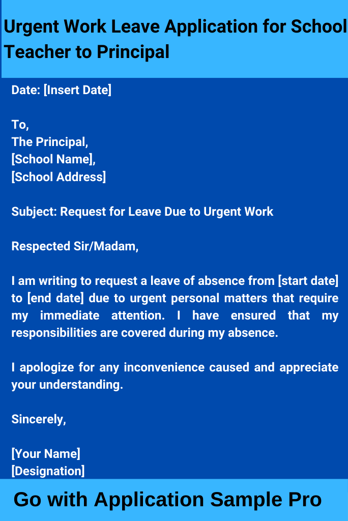 Urgent Work Leave Application for School Teacher to Principal