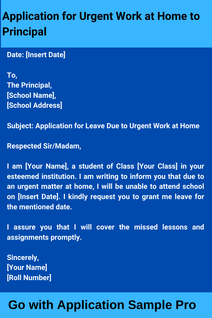 Application for Urgent Work at Home to Principal