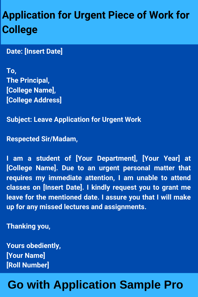 Application for Urgent Piece of Work for College