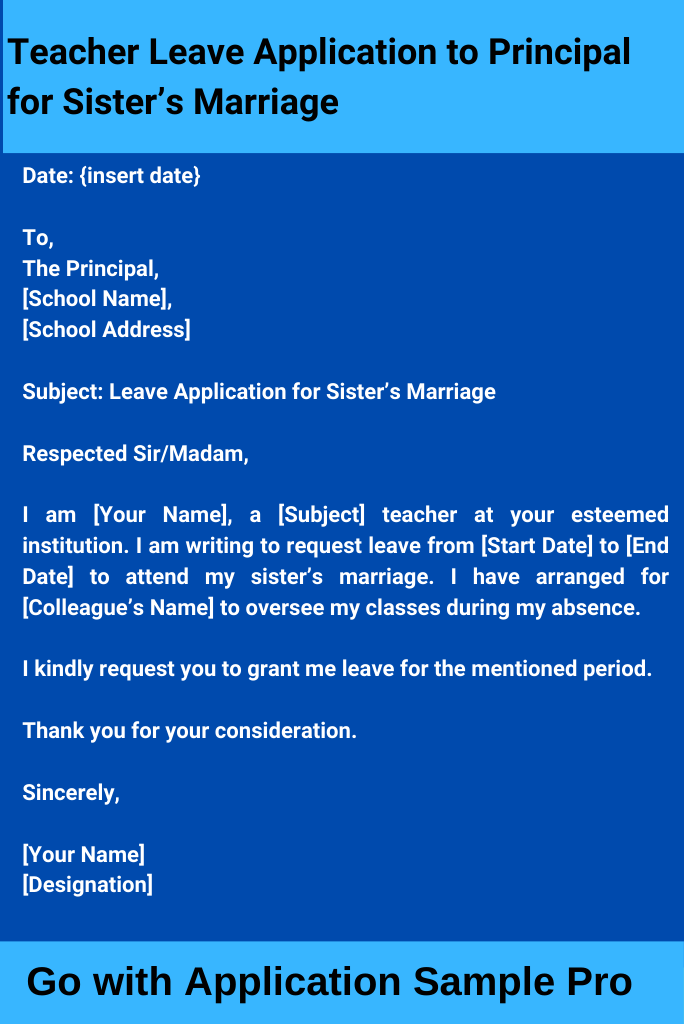 Teacher Leave Application to Principal for Sister's Marriage