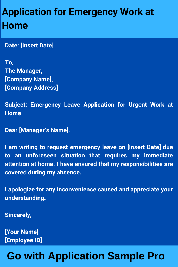 Application for Emergency Work at Home