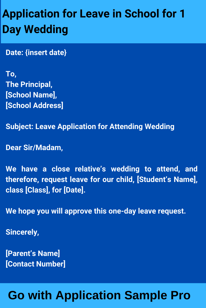 Application for Leave in School for 1 Day Wedding