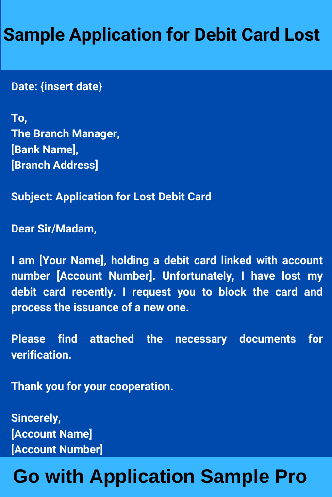 Sample Application for Debit Card Lost