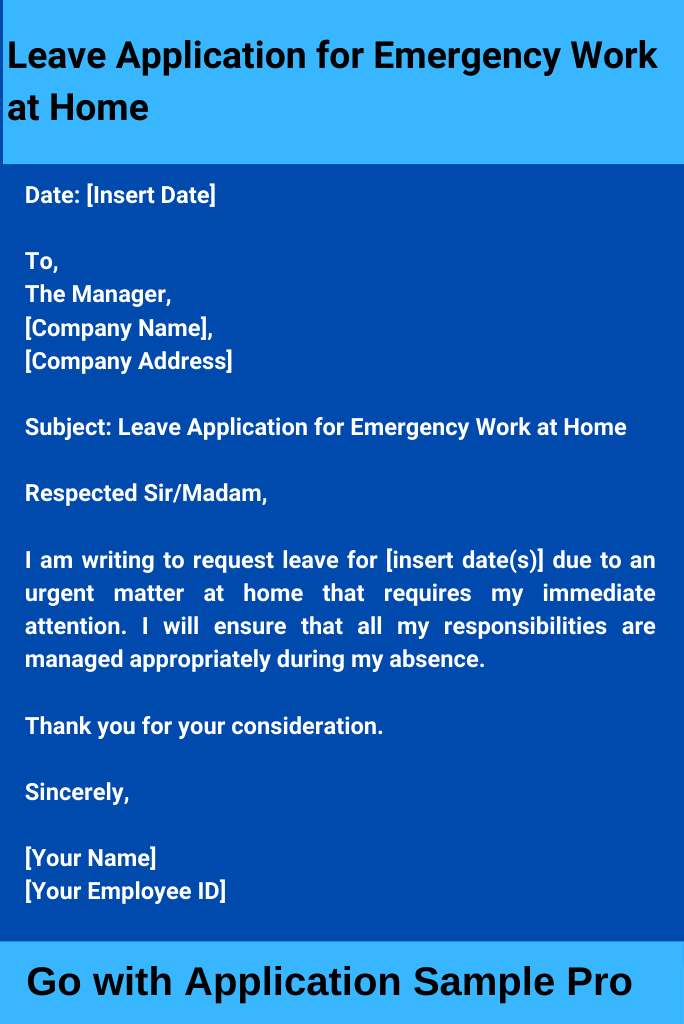 Leave Application for Emergency Work at Home