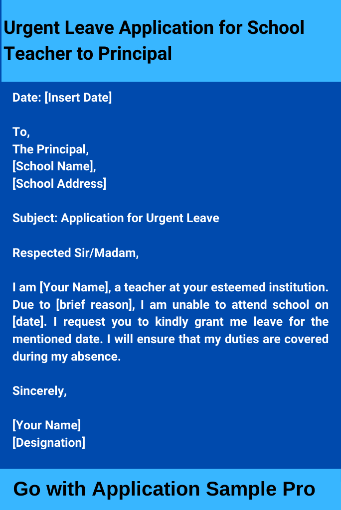 Urgent Leave Application for School Teacher to Principal