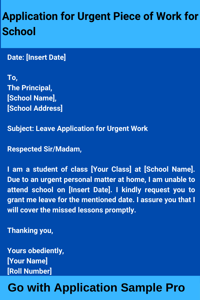 Application for Urgent Piece of Work for School