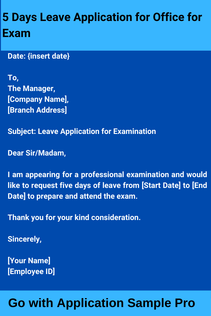 5 Days Leave Application for Office for Exam