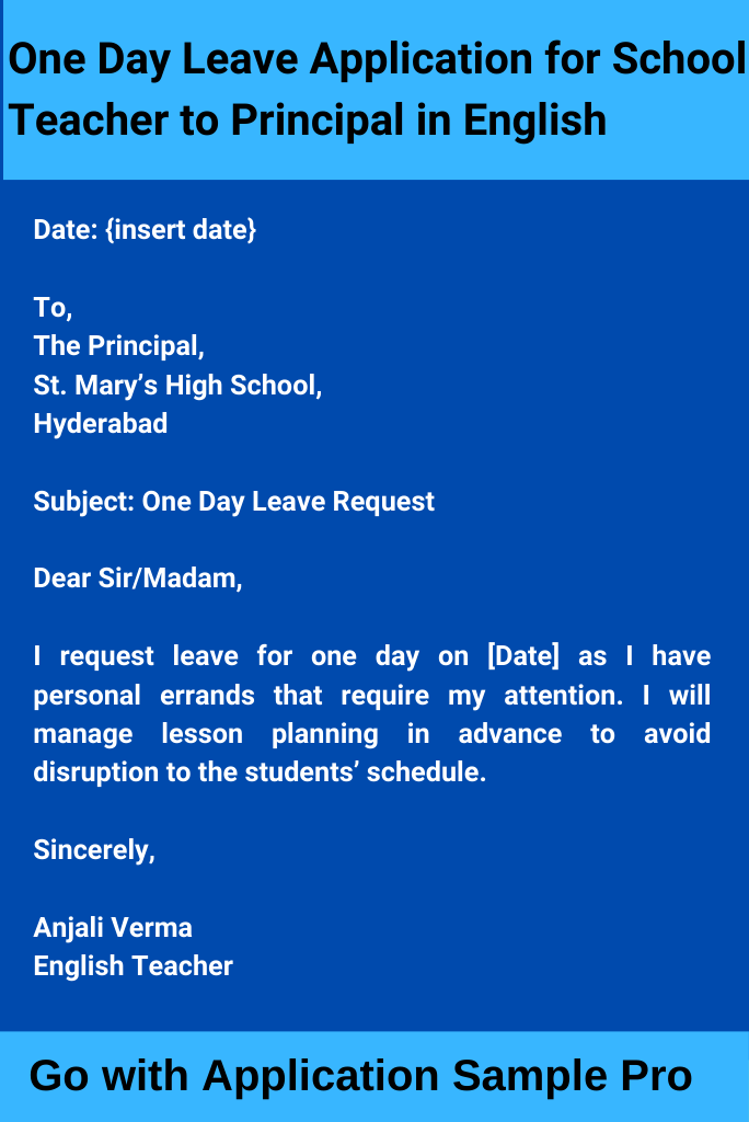 One Day Leave Application for School Teacher to Principal in English