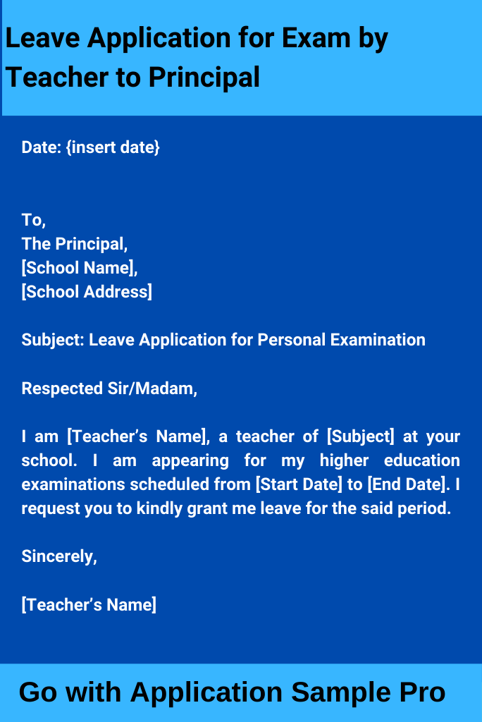 Leave Application for Exam by Teacher to Principal