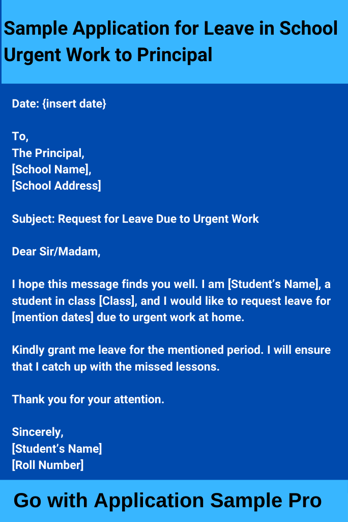 Sample Application for Leave in School Urgent Work at Home