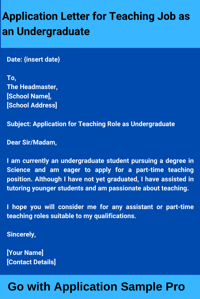 Application Letter for Teaching Job as an Undergraduate