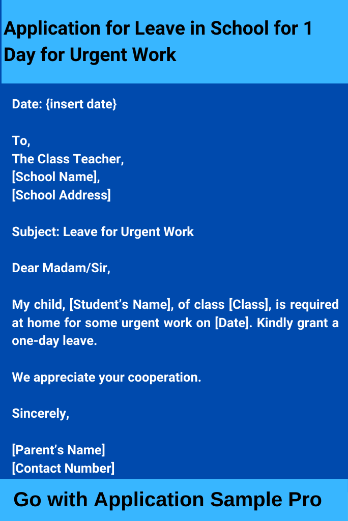 Application for Leave in School for 1 Day for Urgent Work
