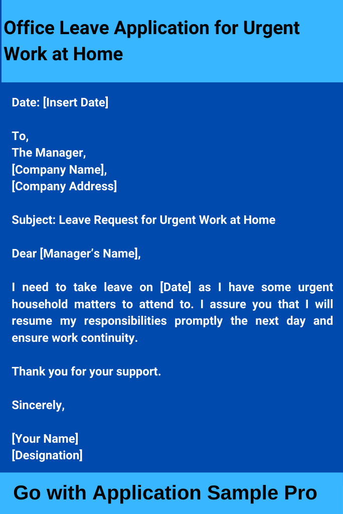Office Leave Application for Urgent Work at Home