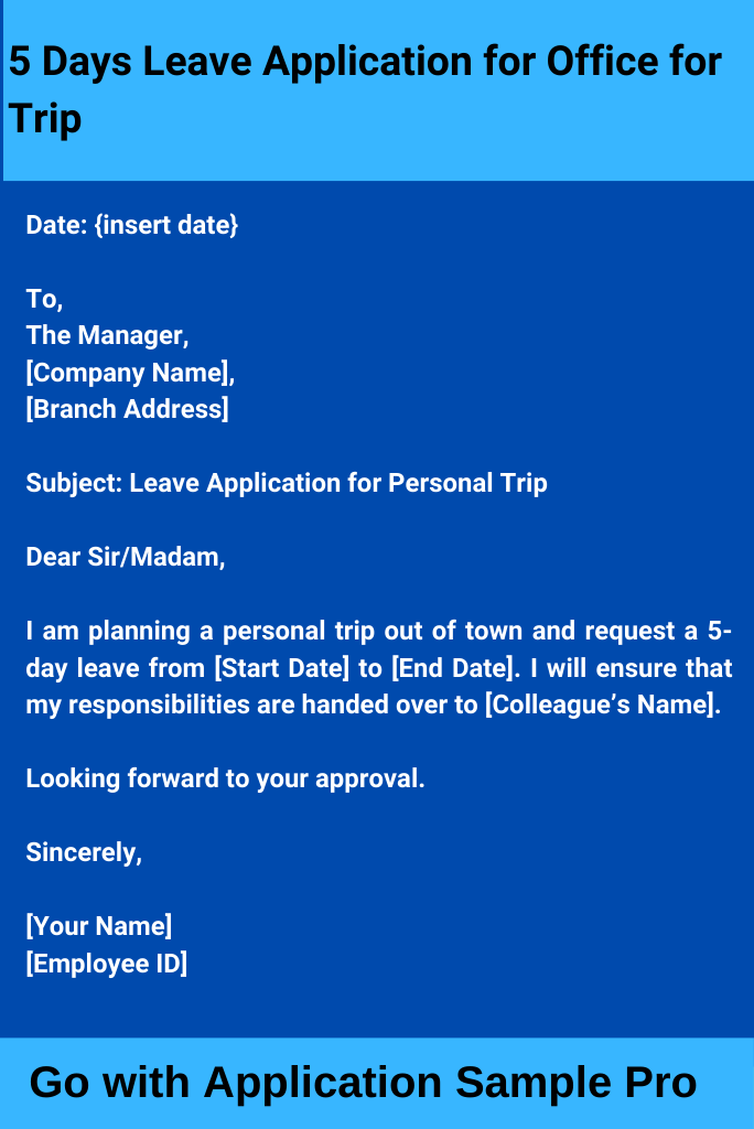 5 Days Leave Application for Office for Trip