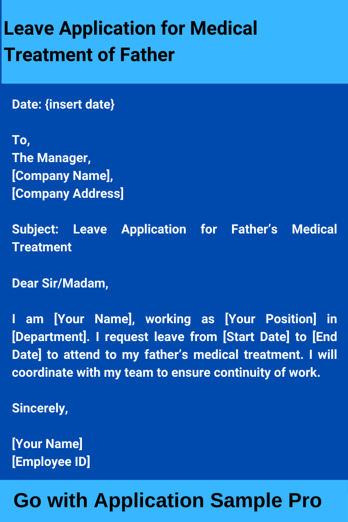 Leave Application for Medical Treatment of Father