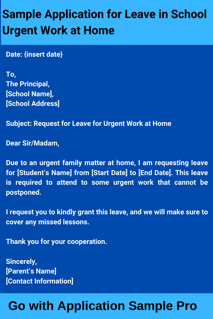Sample Application for Leave in School Urgent Work at Home