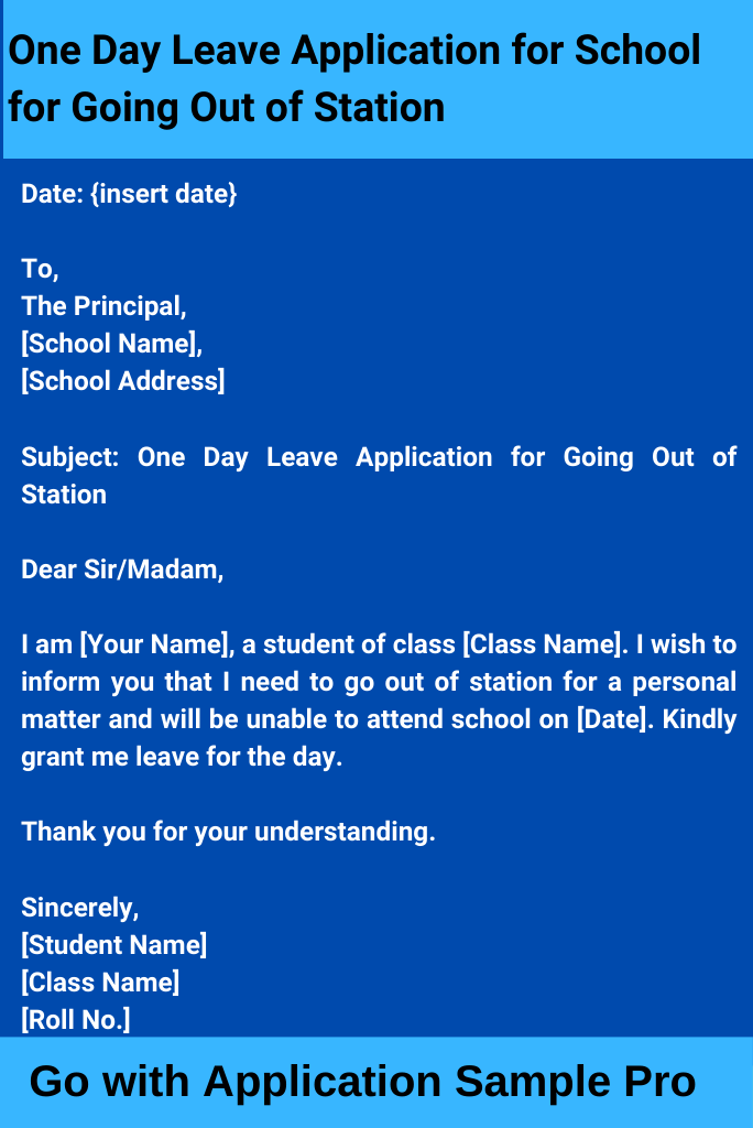 One Day Leave Application for School for Going Out of Station