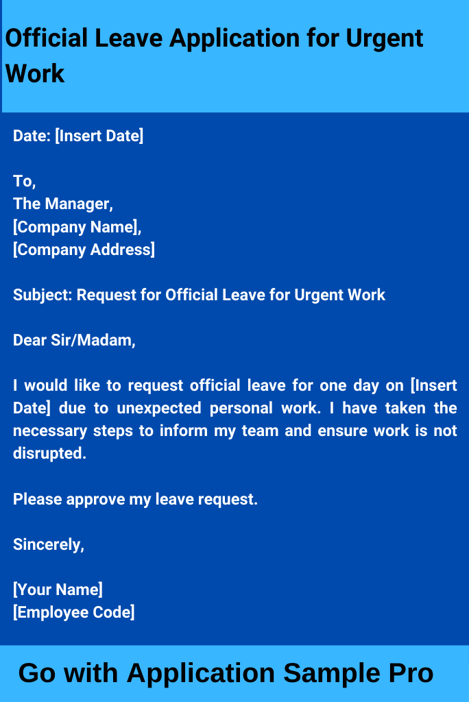 Official Leave Application for Urgent Work