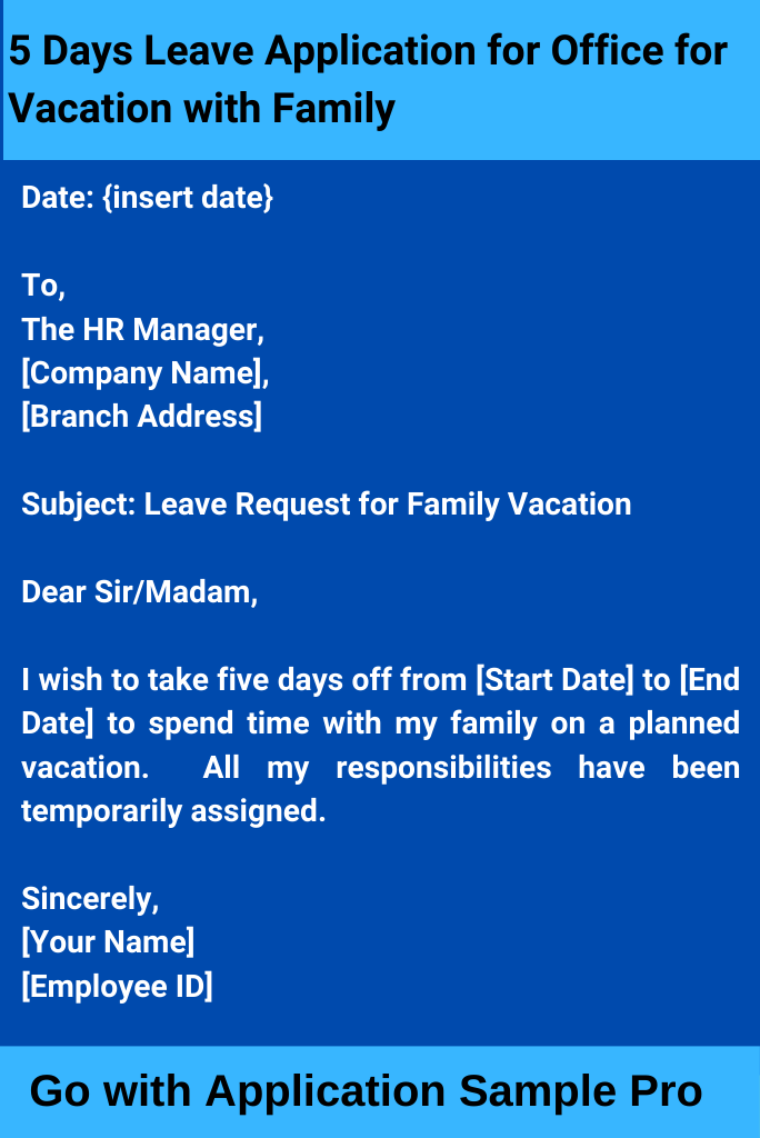 5 Days Leave Application for Office for Vacation with Family