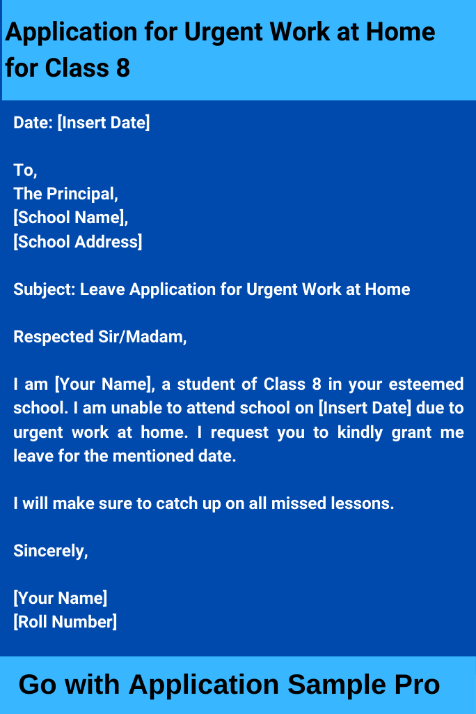 Application for Urgent Work at Home for Class 8