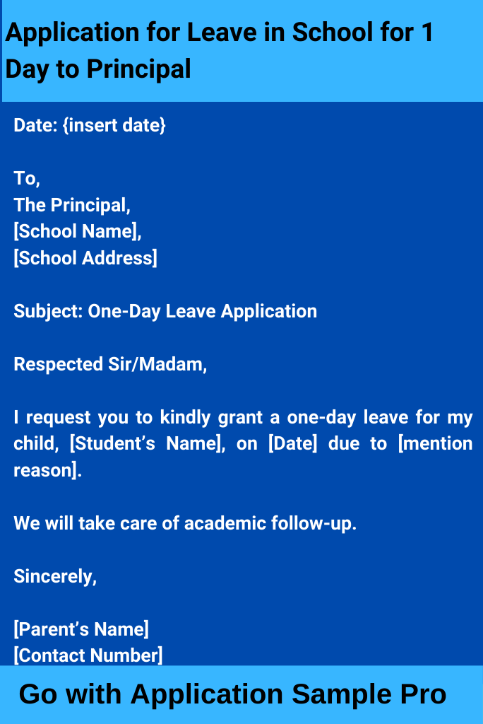 Application for Leave in School for 1 Day to Principal