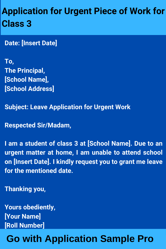 Application for Urgent Piece of Work for Class 3