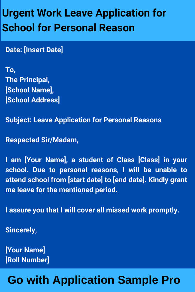Urgent Work Leave Application for School for Personal Reason