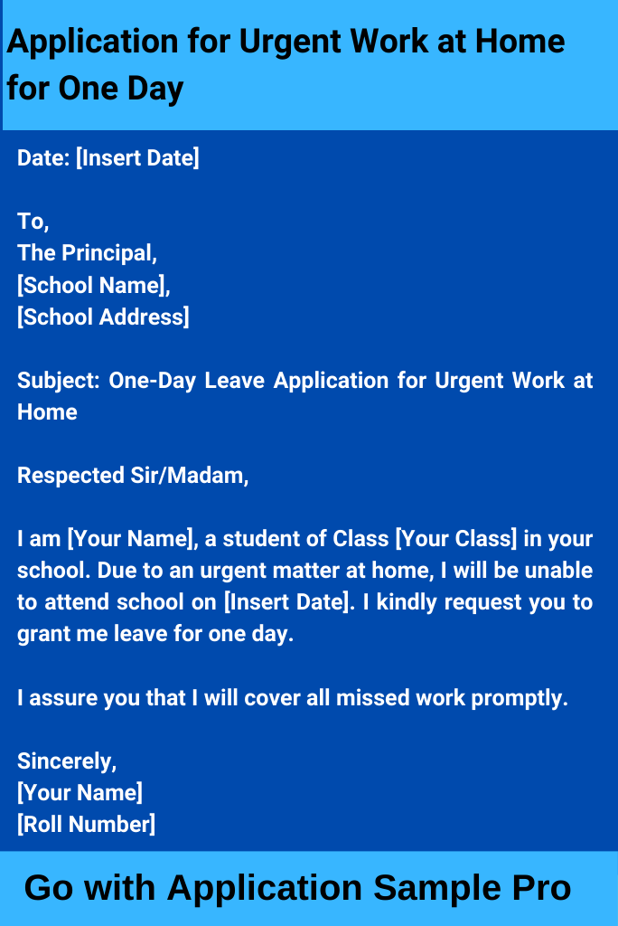 Application for Urgent Work at Home for One Day
