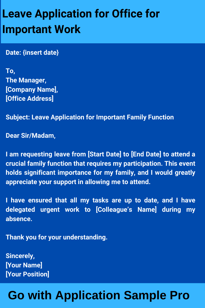 Leave Application for Office for Important Work