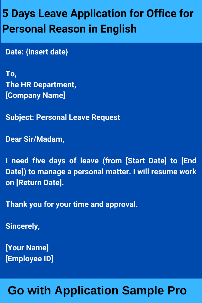 5 Days Leave Application for Office for Personal Reason in English