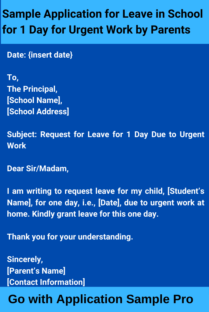 Sample Application for Leave in School for 1 Day for Urgent Work by Parents