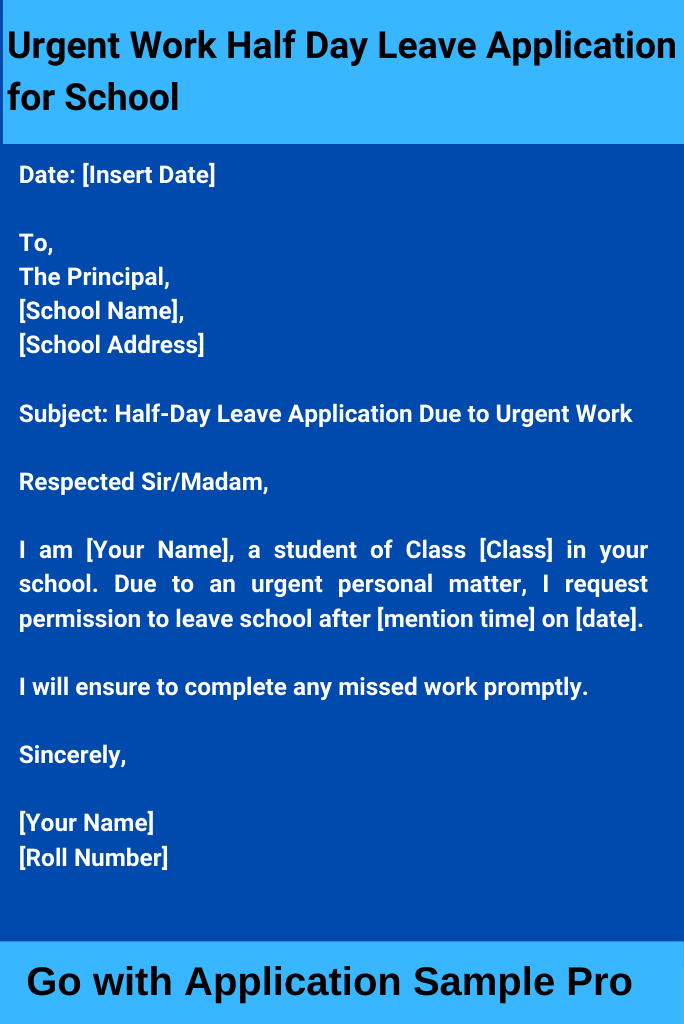 Urgent Work Half Day Leave Application for School