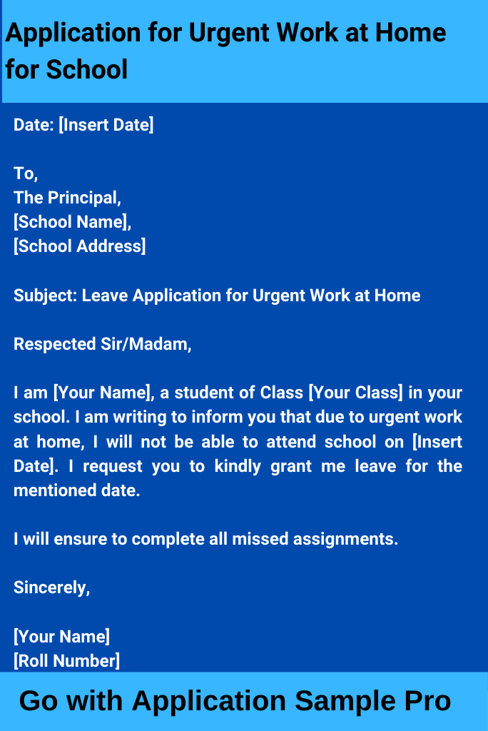 Application for Urgent Work at Home for School