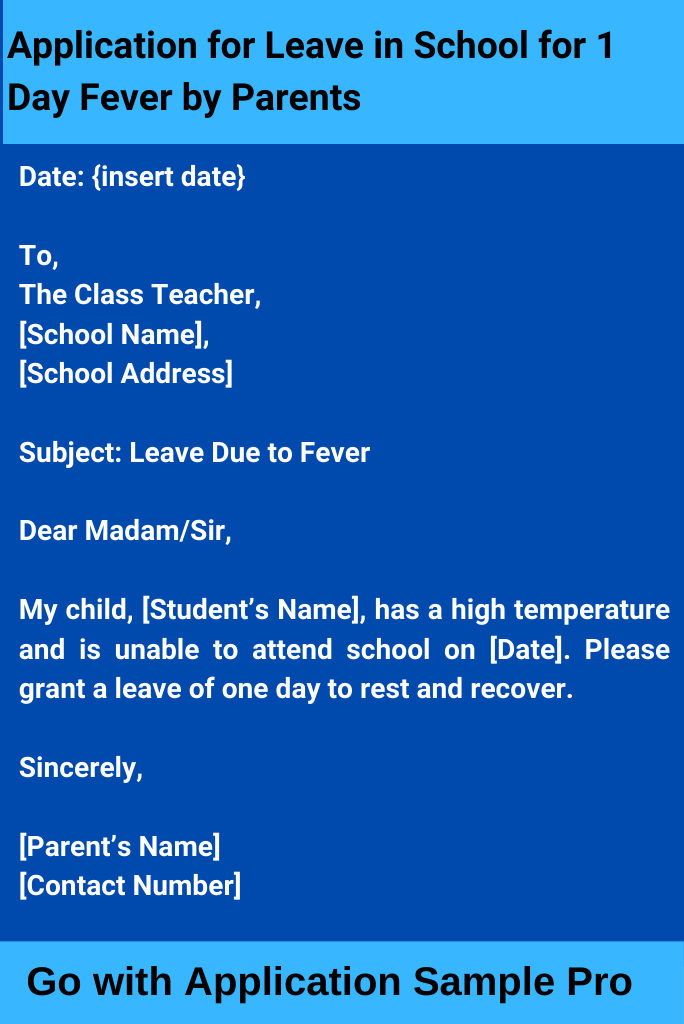 Application for Leave in School for 1 Day Fever by Parents