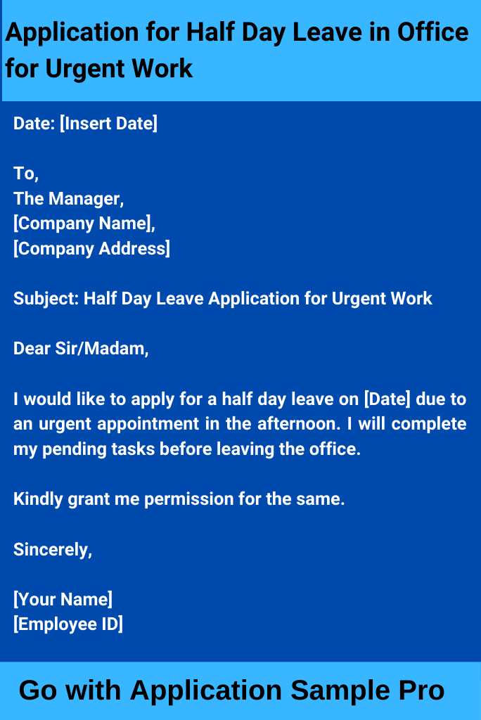 Application for Half Day Leave in Office for Urgent Work
