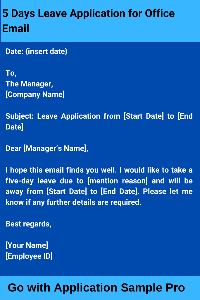 5 Days Leave Application for Office Email