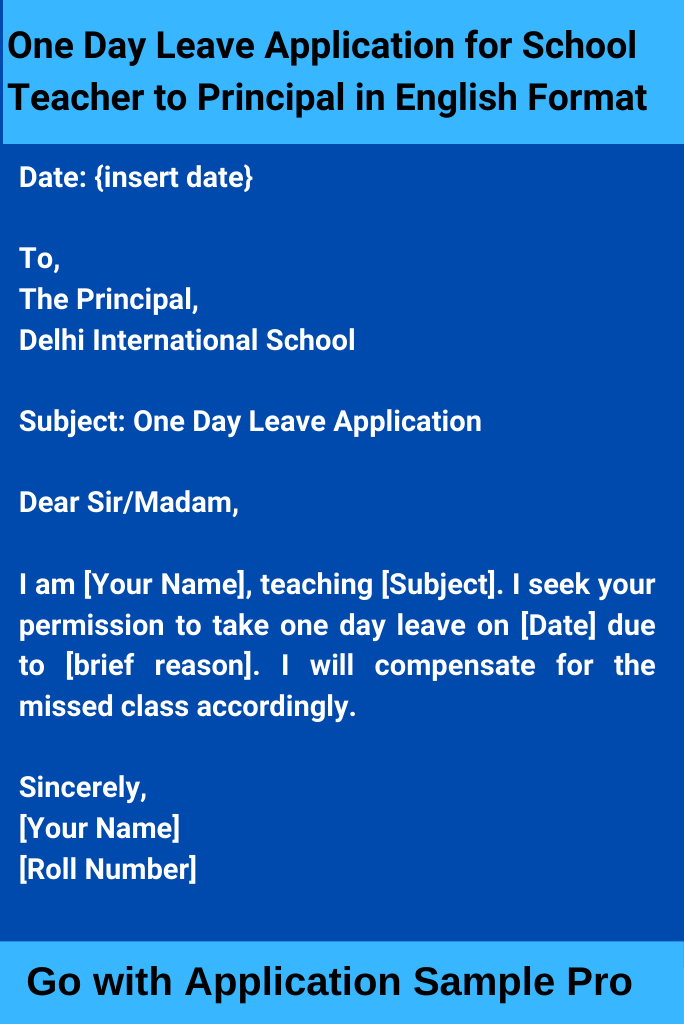 One Day Leave Application for School Teacher to Principal in English Format
