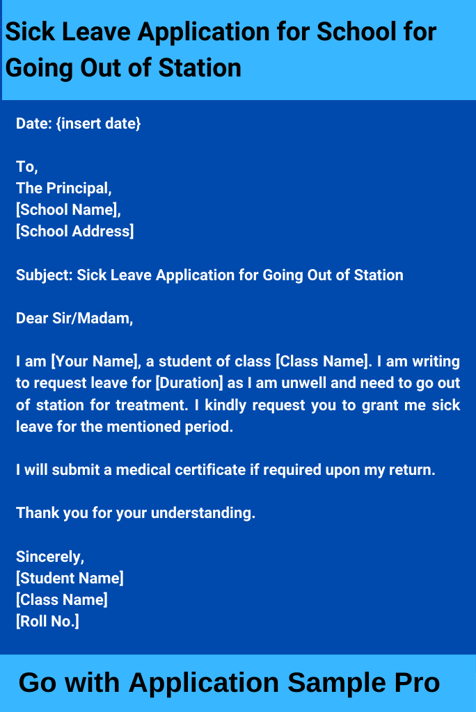 Sick Leave Application for School for Going Out of Station