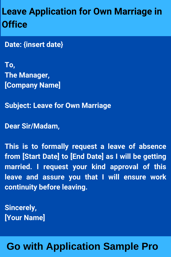 Leave Application for Own Marriage in Office