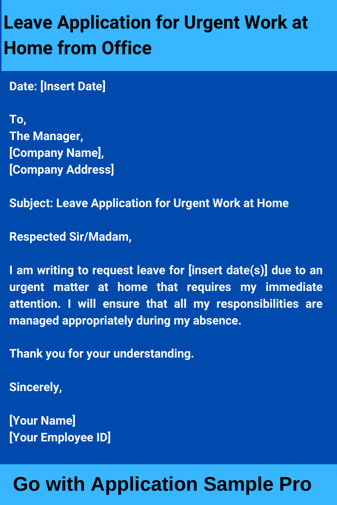 Leave Application for Urgent Work at Home from Office