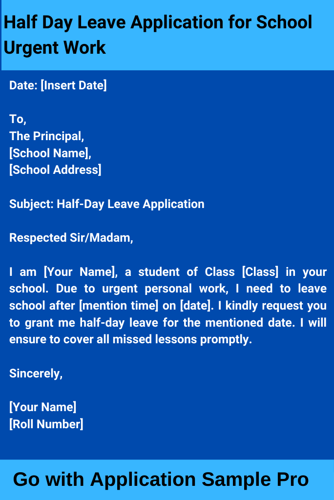 Half Day Leave Application for School Urgent Work