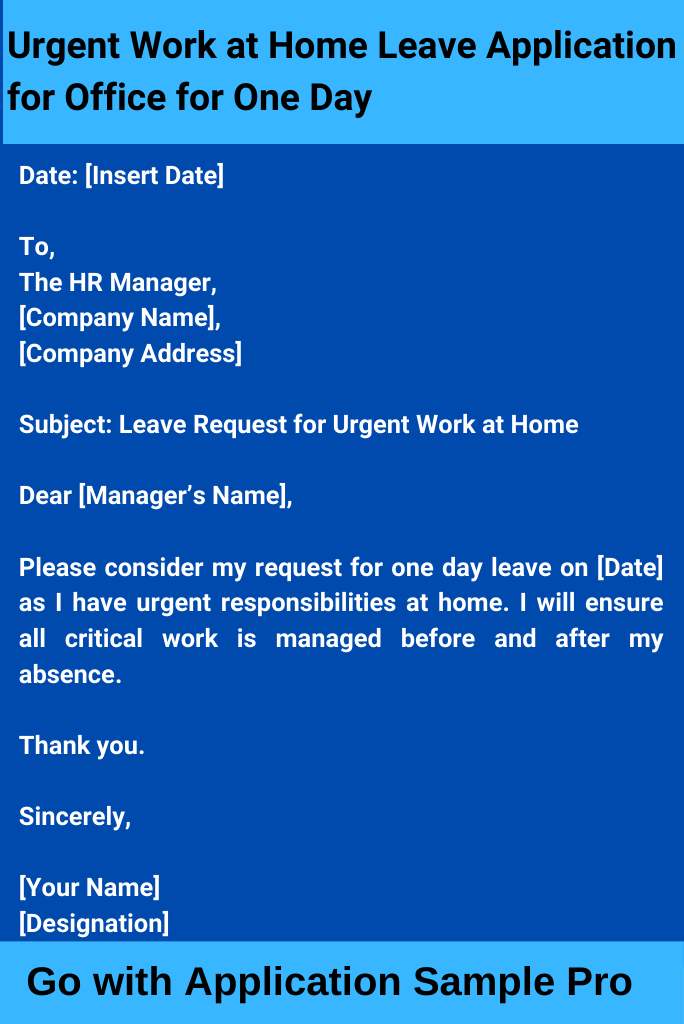 Urgent Work at Home Leave Application for Office for One Day