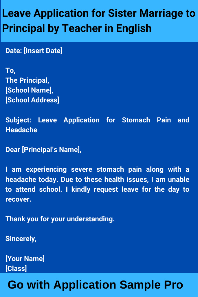 Leave Application for Sister Marriage to Principal by Teacher in English