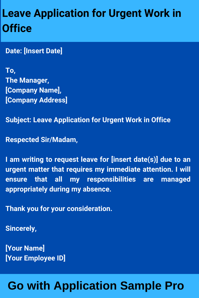 Leave Application for Urgent Work in Office