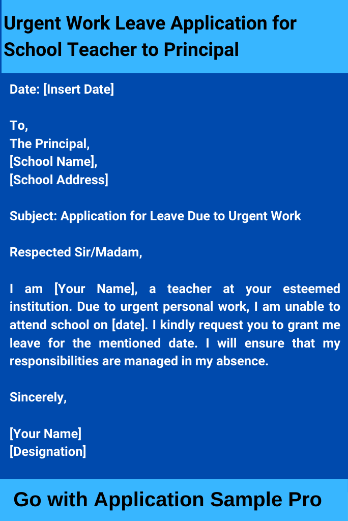 Urgent Work Leave Application for School Teacher to Principal