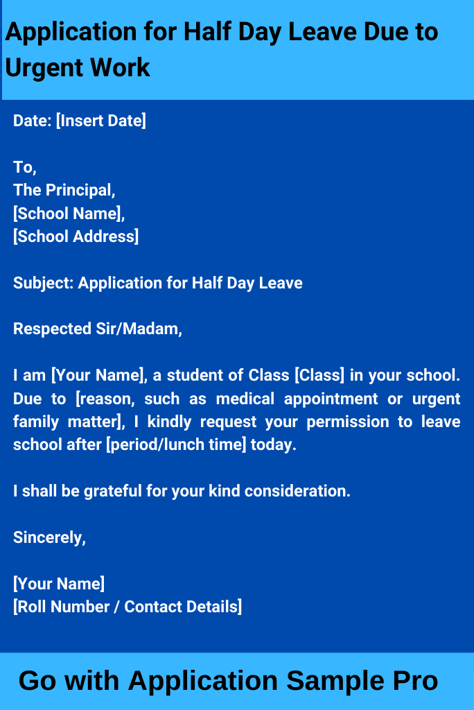Application for Half Day Leave Due to Urgent Work