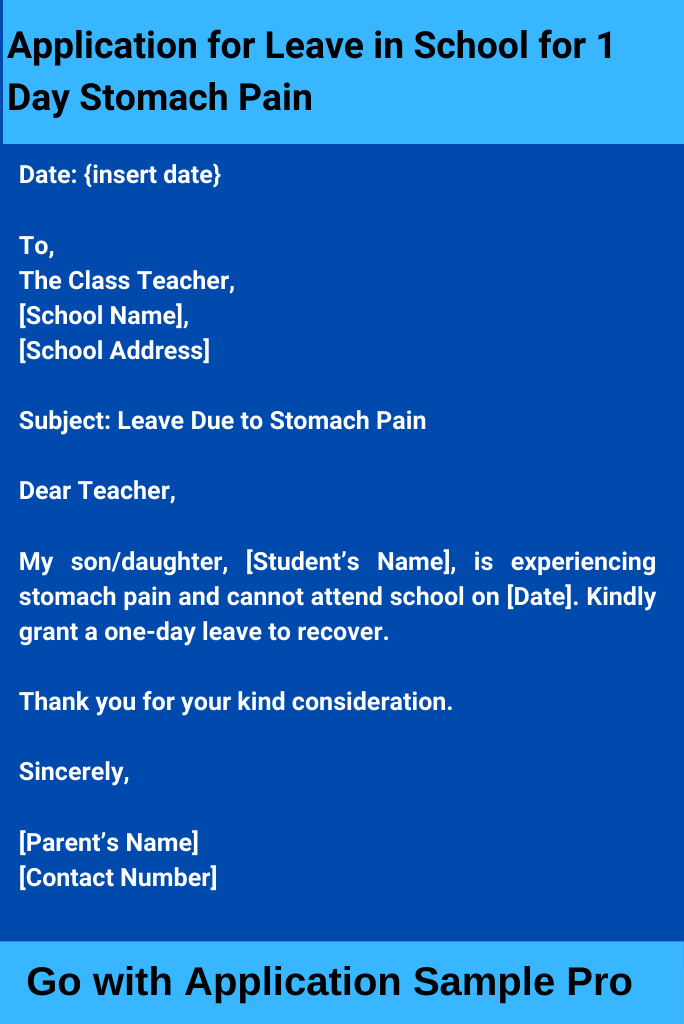Application for Leave in School for 1 Day Stomach Pain