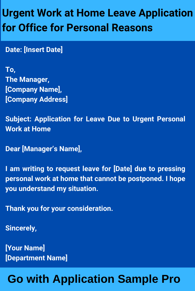 Urgent Work at Home Leave Application for Office for Personal Reasons