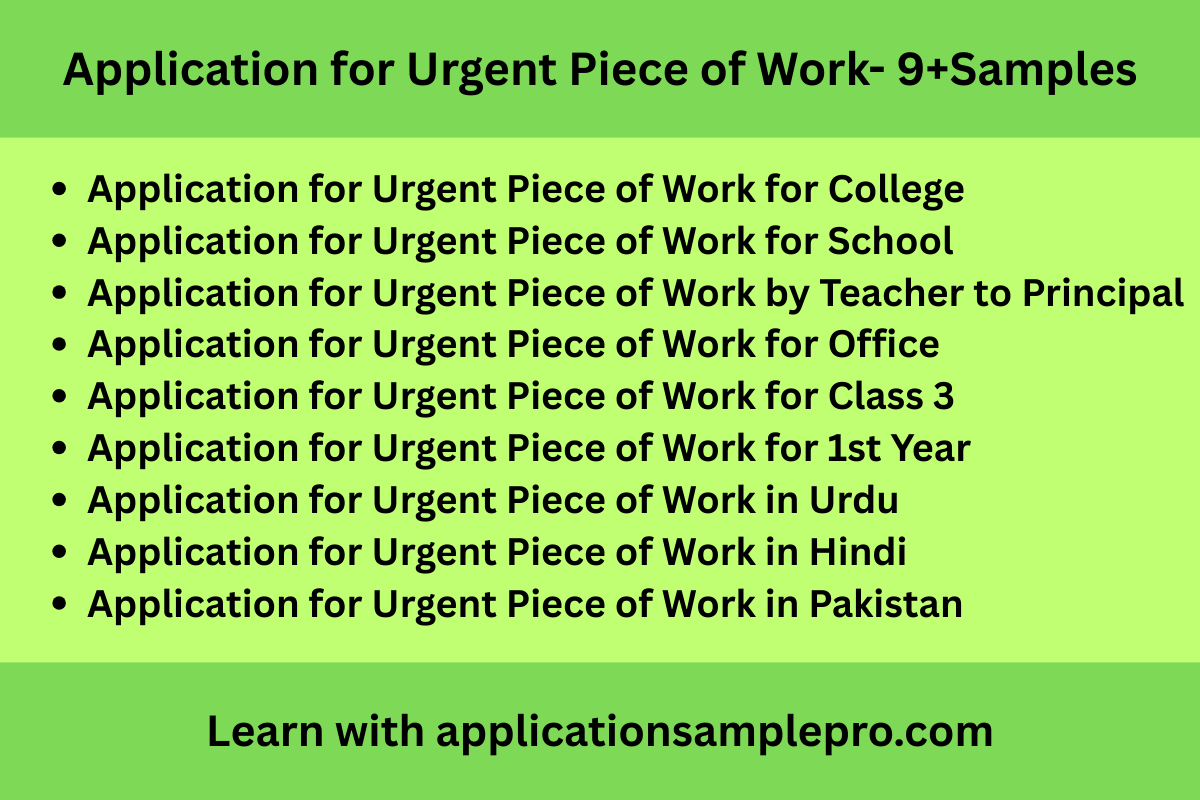 Application for Urgent Piece of Work- 9+Samples