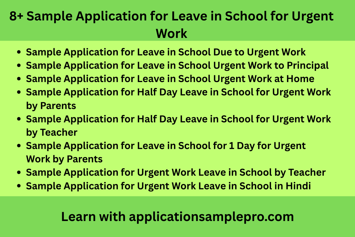 8+ Sample Application for Leave in School for Urgent Work